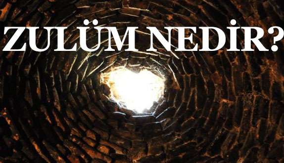 ZULÜM NEDİR? 5