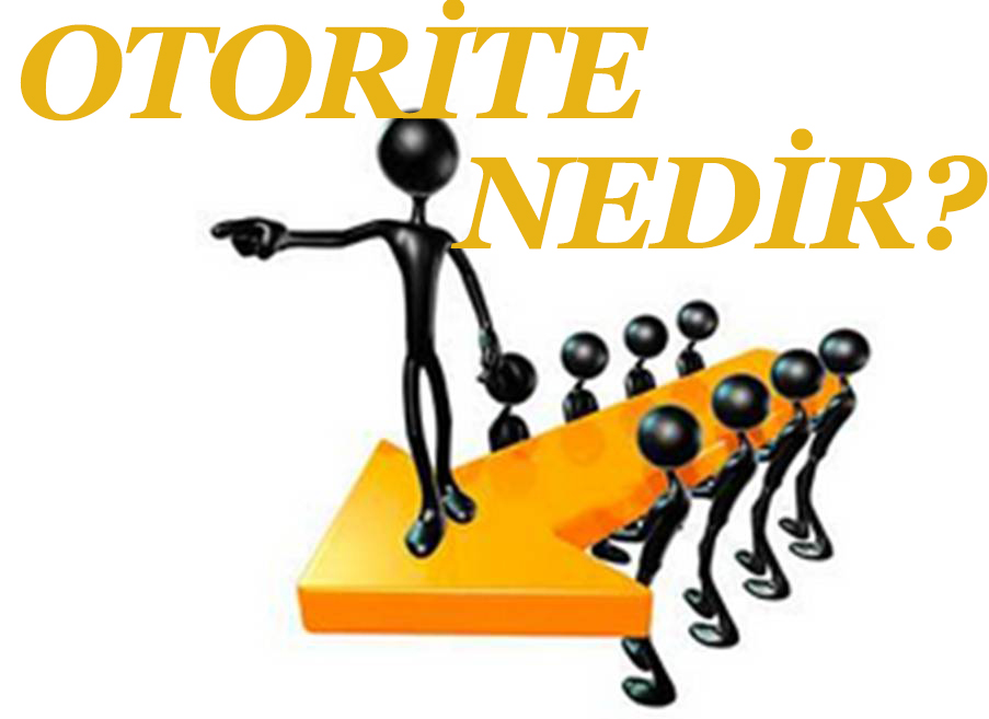 OTORİTE NEDİR? 1