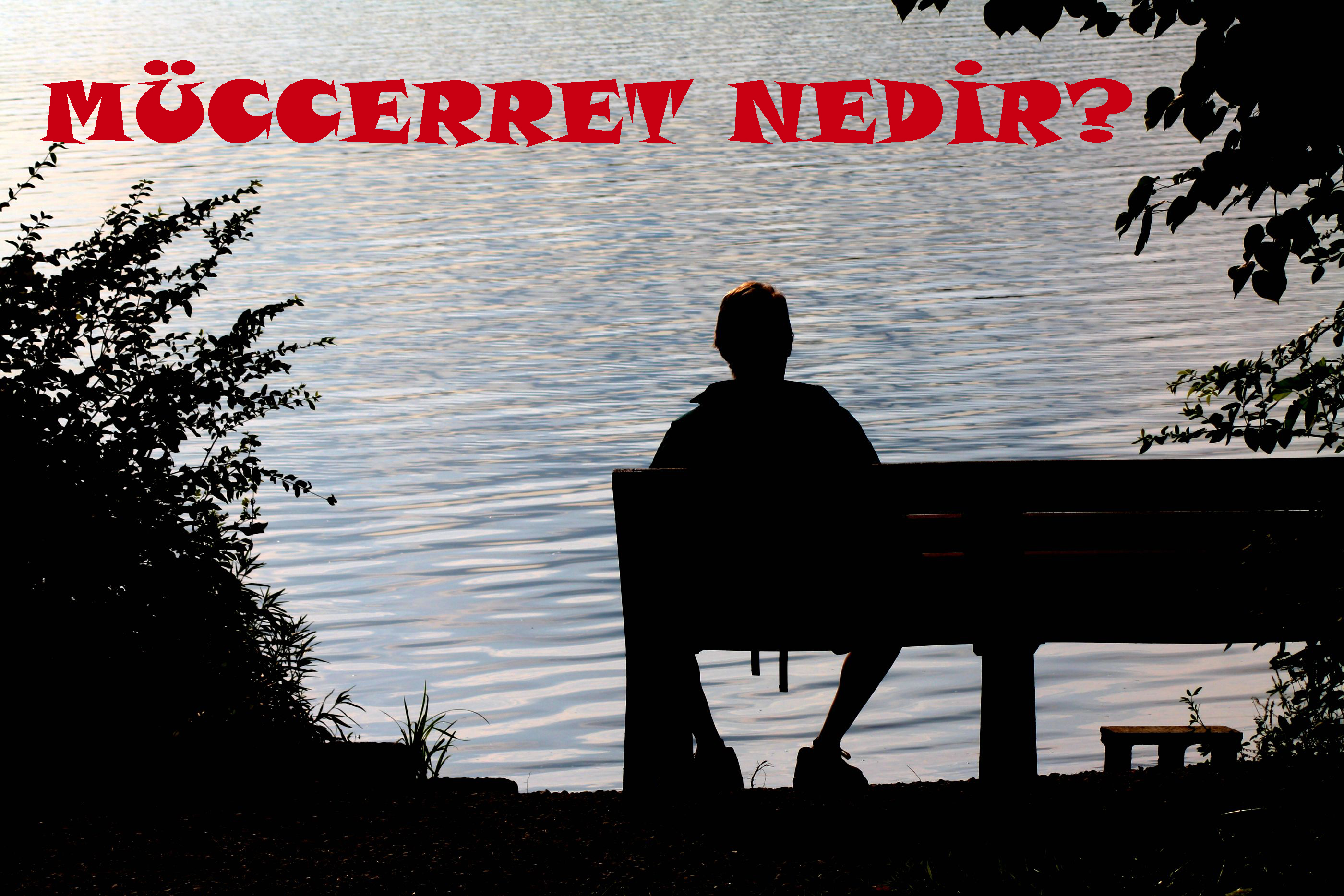 MÜCCERRET NEDİR? 1