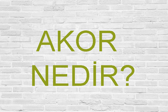 AKOR NEDİR? 3