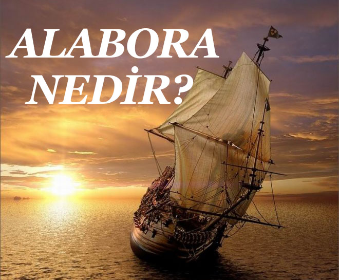 ALABORA NEDİR? 1