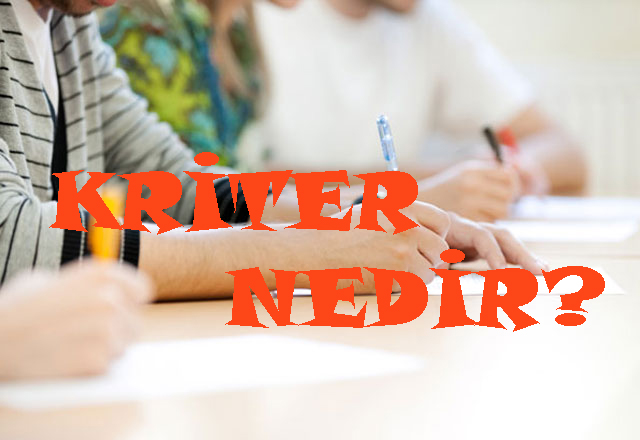 KRİTER NEDİR? 2