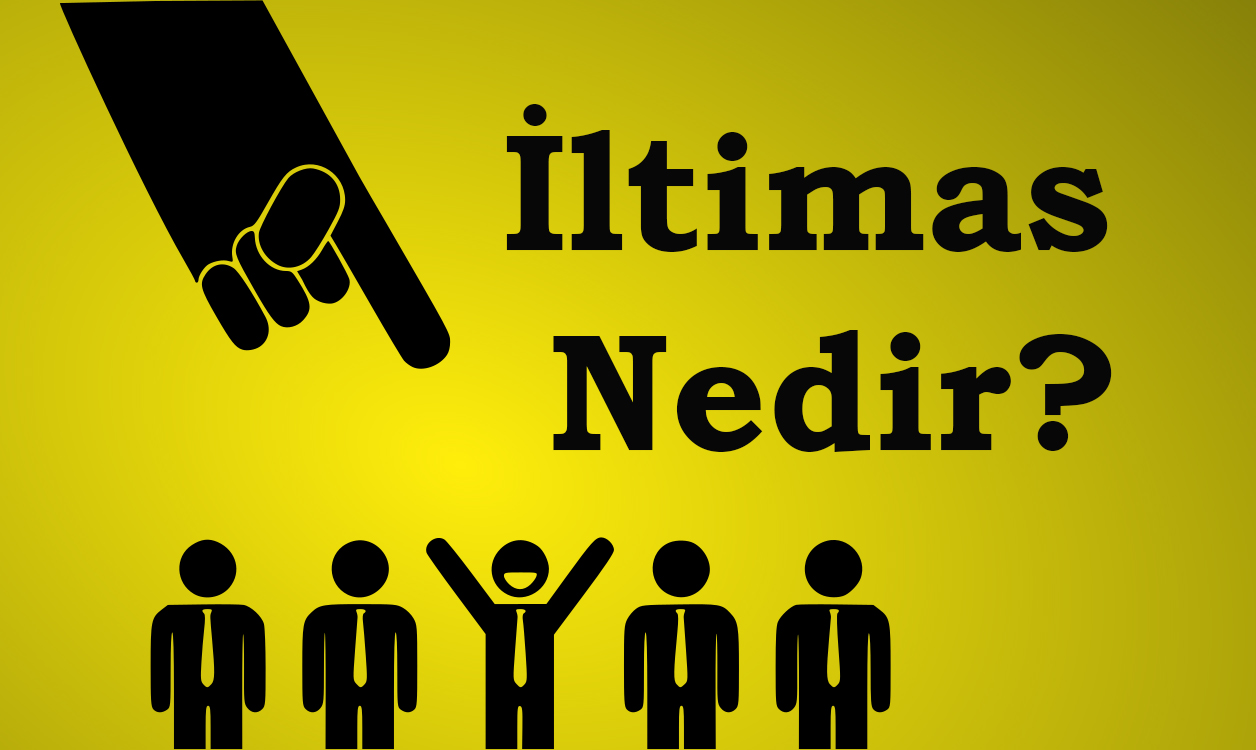 İltimas Nedir? 1