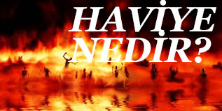 HAVİYE NEDİR? 10