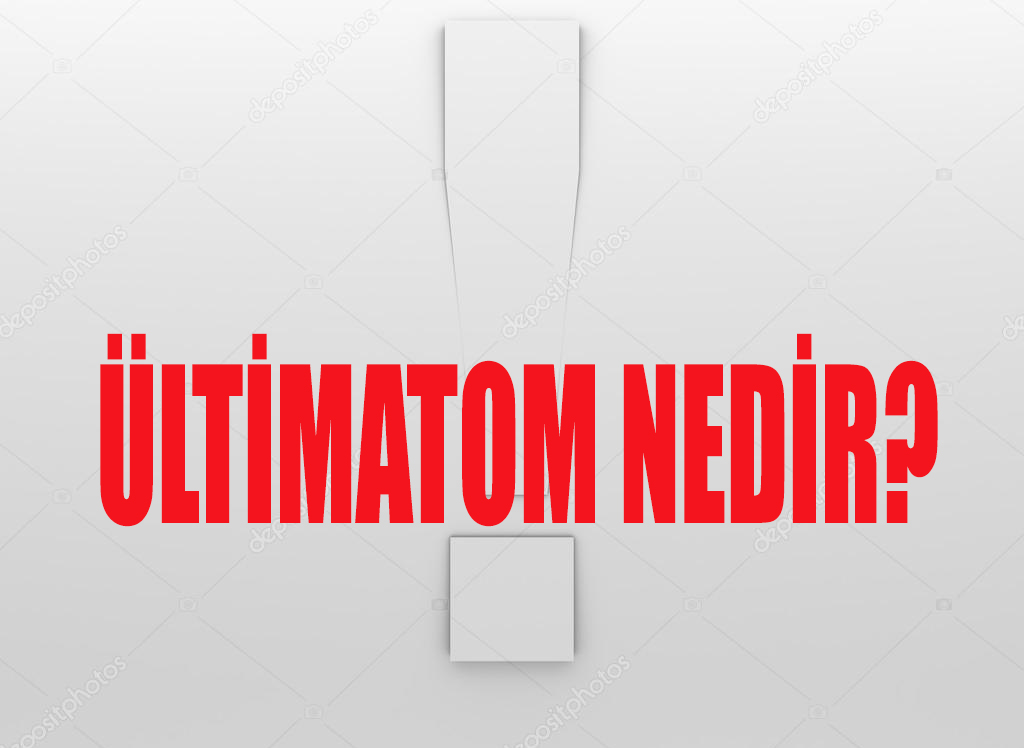 ÜLTİMATOM NEDİR? 1