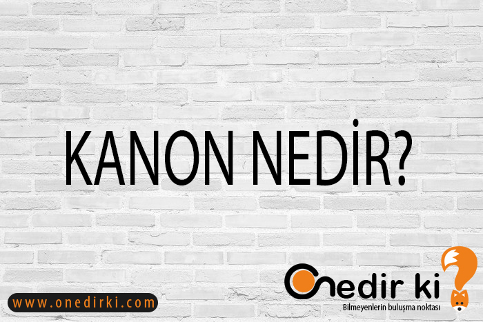 KANON NEDİR? 1