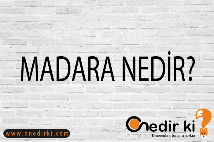 MADARA NEDİR? 6