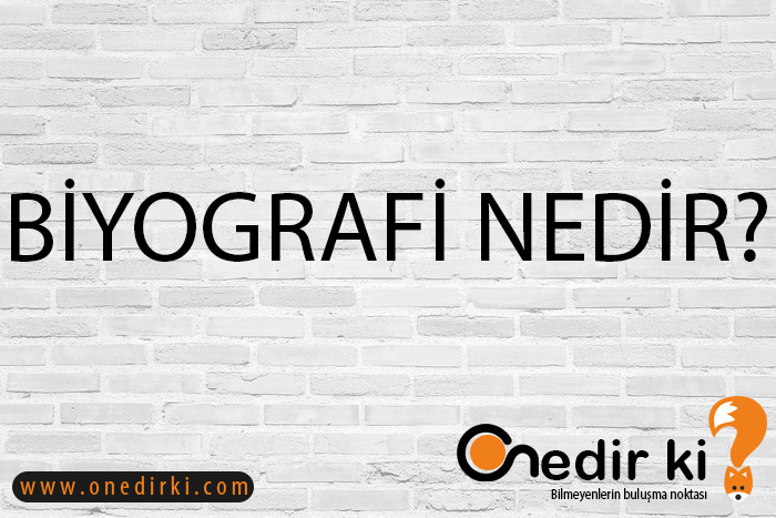 BİYOGRAFİ NEDİR? 1