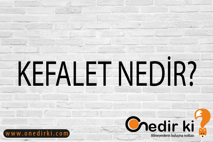 KEFALET NEDİR? 1