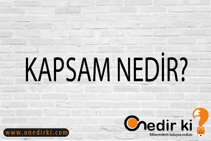 KAPSAM NEDİR? 1