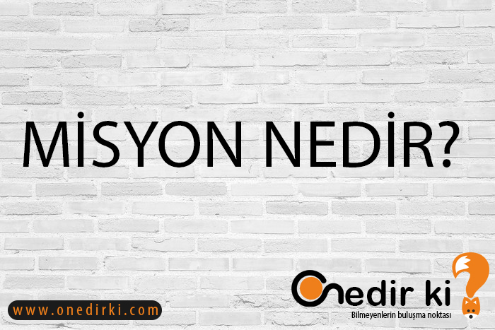 MİSYON NEDİR? 5