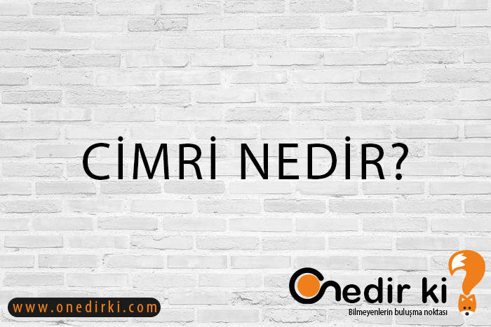 CİMRİ NEDİR? 1