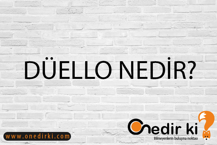 DÜELLO NEDİR? 1