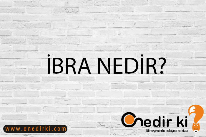 İBRA NEDİR? 1