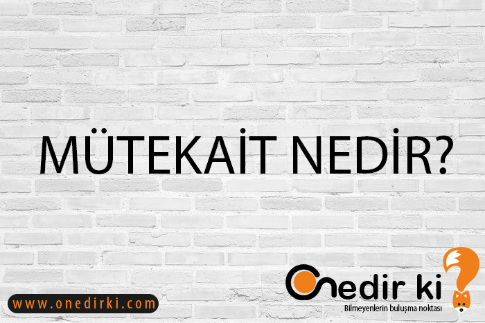 MÜTEKAİT NEDİR? 4