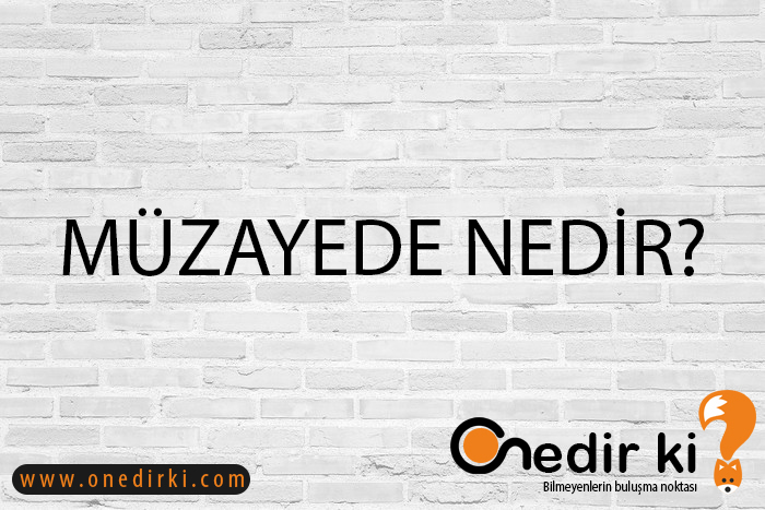 MÜZAYEDE NEDİR? 2