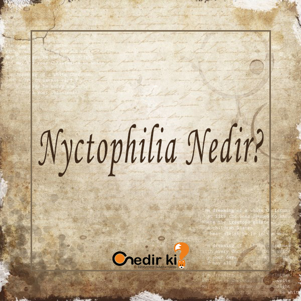 Nyctophilia Nedir? 9