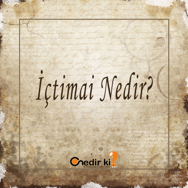 İçtimai Nedir ? 2