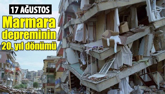 Marmara Depreminin 20. Yıl dönümü 1
