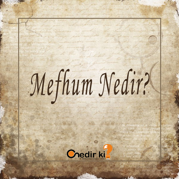 Mefhum Nedir ? 1