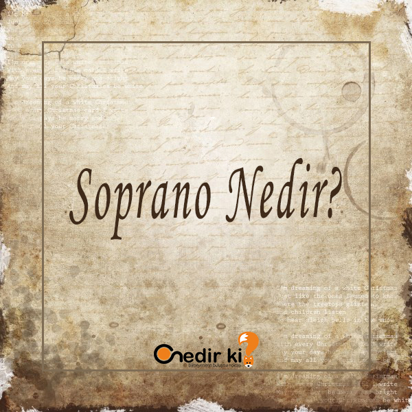 Soprano Nedir? 3