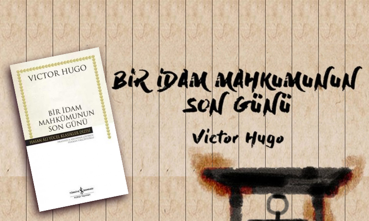 Bir İdam Mahkûmunun Son Günü - Victor Hugo 1