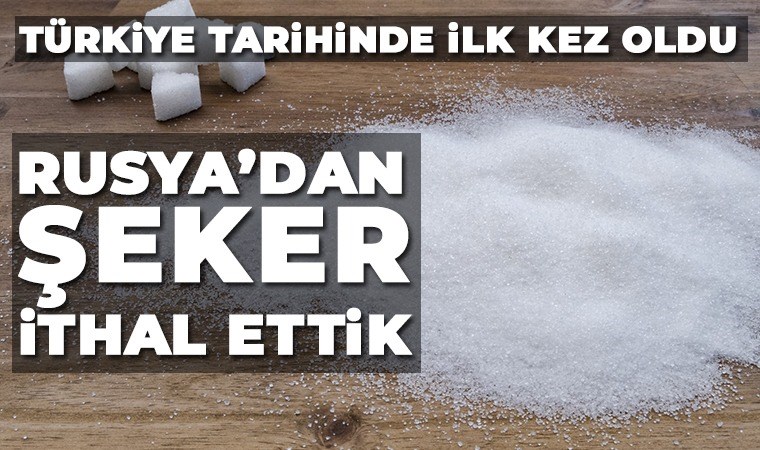 Rusya ilk kez Türkiye ile Yunanistan'a Şeker İhracatı yaptı! 2