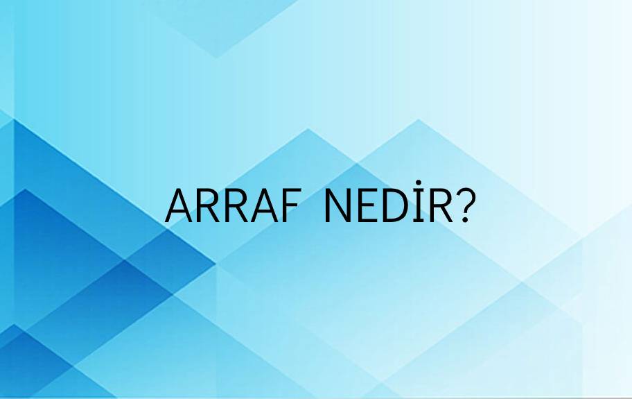 Arraf Nedir? 1