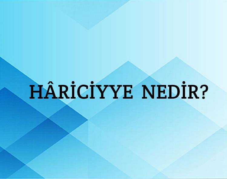 Hâriciyye Nedir? 5