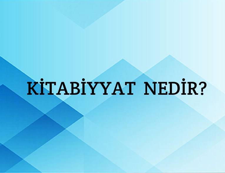 Kitabiyyat Nedir? 2