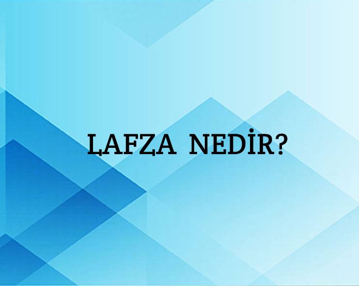 Lafza Nedir? 1