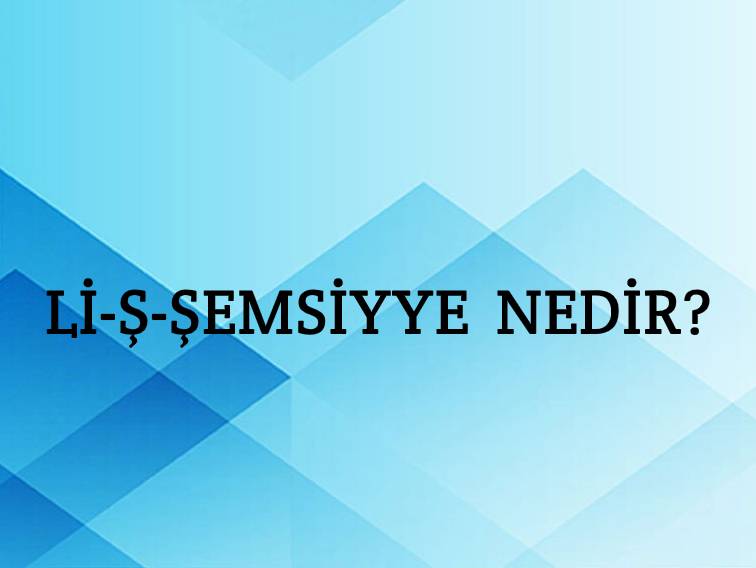 Li-ş-şemsiyye Nedir? 1