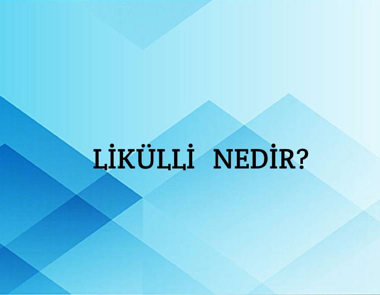 Likülli Nedir? 5