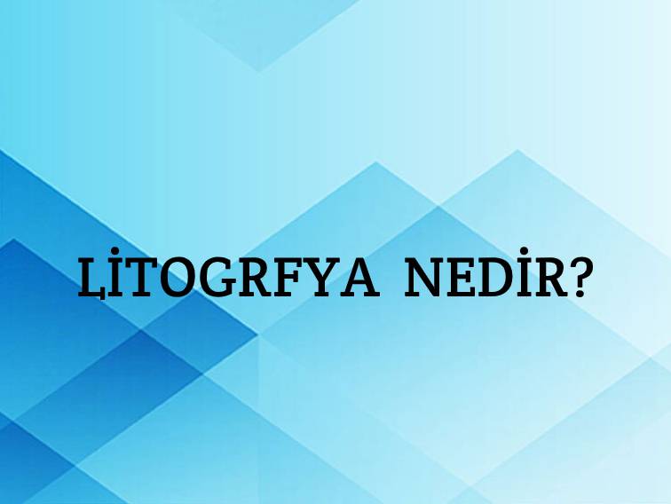 Litografya Nedir? 10