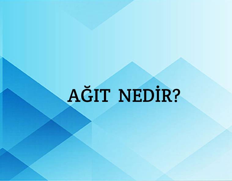 Ağıt Nedir? 1