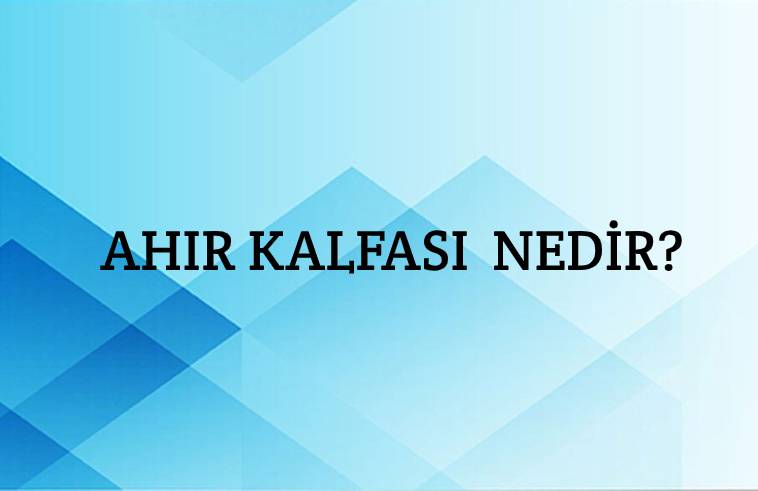 Ahır Kalfası Nedir? 1