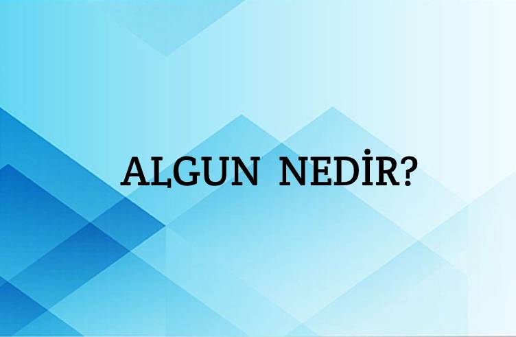 Algun Nedir? 3