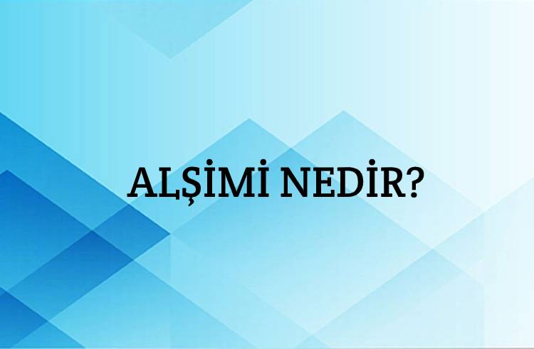 Alşimi Nedir? 1