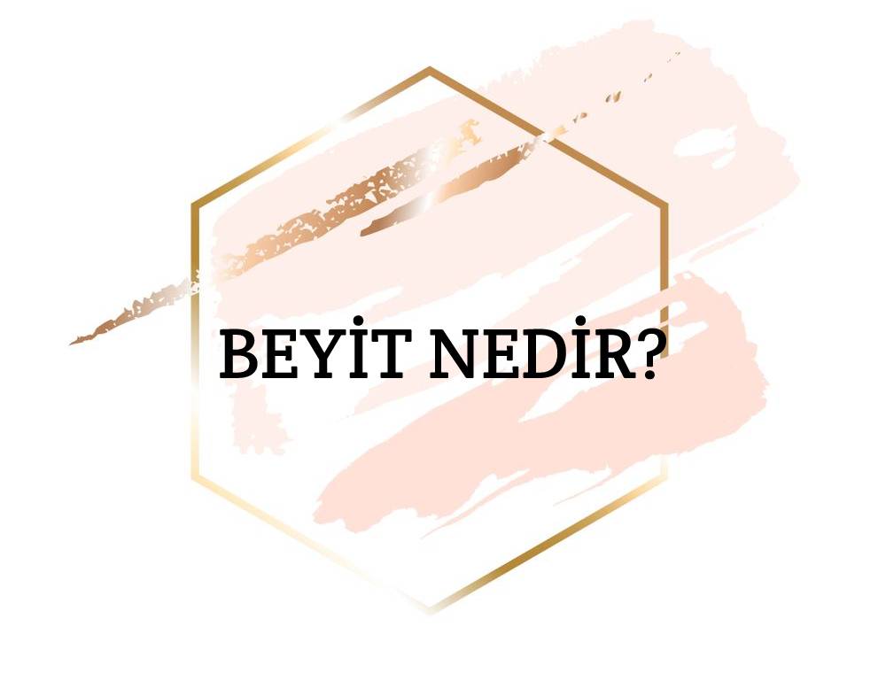 Beyit Nedir? 1