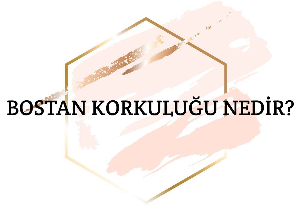 Bostan Korkuluğu Nedir? 1