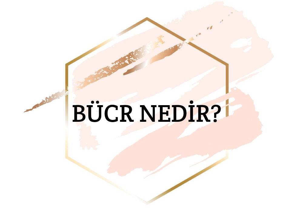 Bücr Nedir? 1