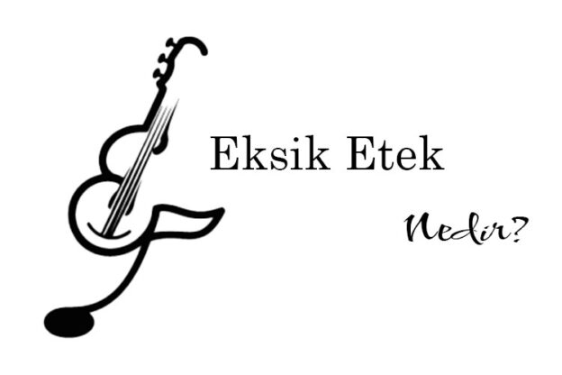 Eksik Etek Nedir? 2