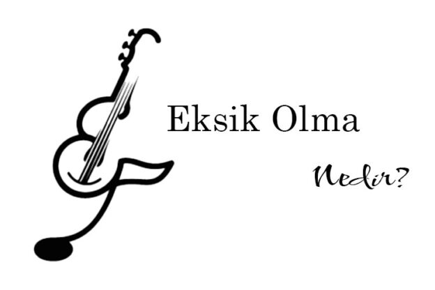 Eksik Olma Nedir? 1