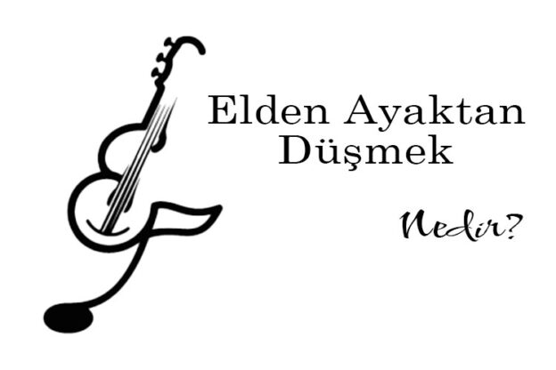 Elden Ayaktan Düşmek Nedir? 1