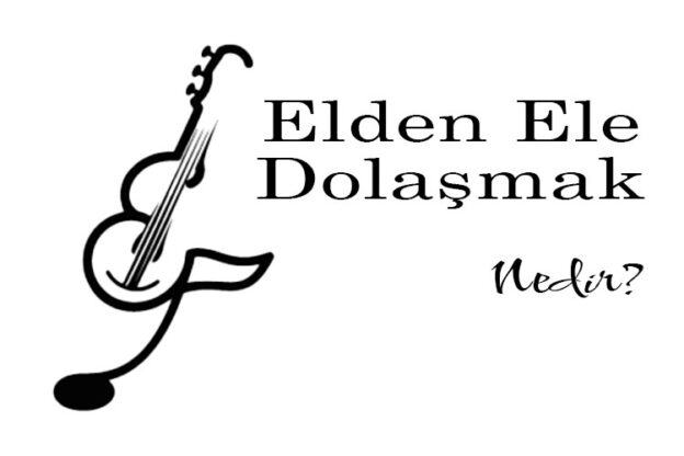 Elden Ele Dolaşmak Nedir? 1