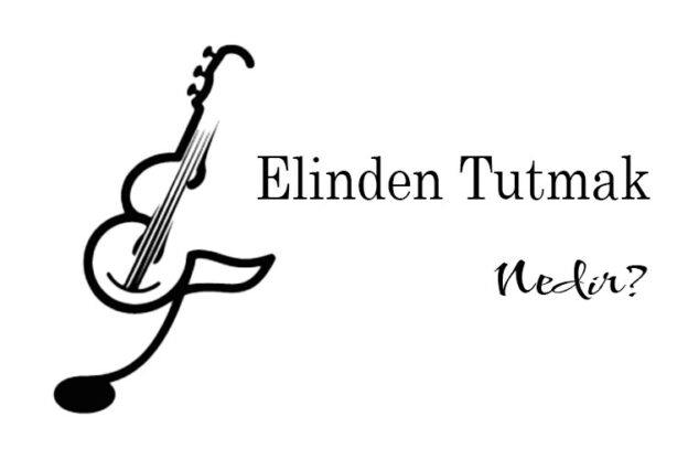 Elinden Tutmak Nedir? 1