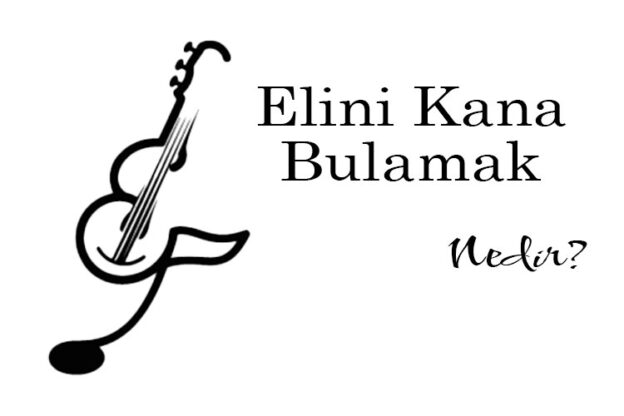 Elini Kana Bulamak Nedir? 1