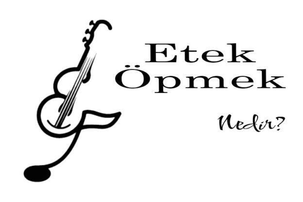 Etek Öpmek Nedir? 3