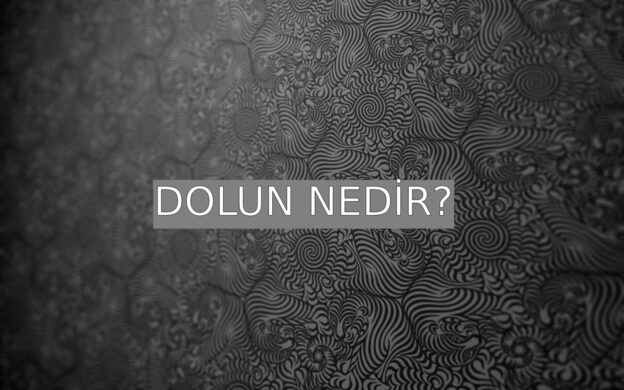 Dolun Nedir? 1