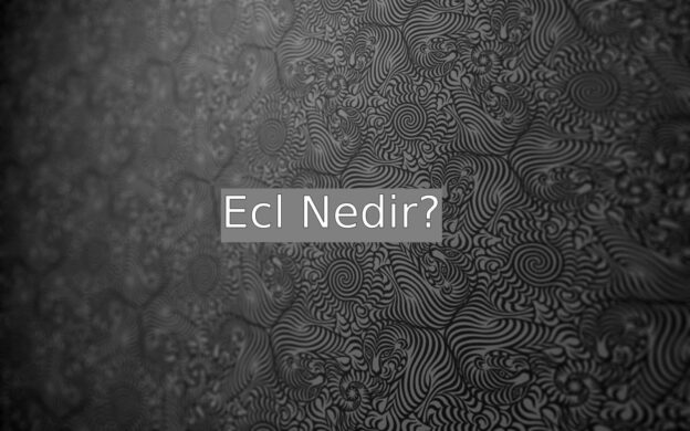 Ecl Nedir? 1